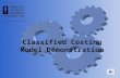 Classified Costing Model Demonstration. What is it? Spreadsheet model Calculates total compensation over multiple years Create “What-If” scenarios When.