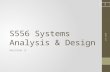 S556 Systems Analysis & Design Session 3 1 ILS Z556.