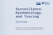 Surveillance, Epidemiology, and Tracing Overview Adapted from the FAD PReP/NAHEMS Guidelines: Surveillance, Epidemiology, and Tracing (2014).