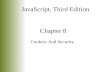 Chapter 8 Cookies And Security JavaScript, Third Edition.