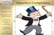 Characteristics of a Monopoly D=AR=P > MR Monopoly Profit Maximization Comparing Monopoly to Perfect Competition Monopoly: Inefficient?? Price Discrimination.
