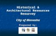 Historical & Architectural Resources Resurvey City of Menasha Prepared by: