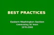 BEST PRACTICES Eastern Washington Section Celebrating 30 Years 1976-2006.