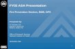 1 FY02 ASA Presentation Fire Prevention Section, EMB, DPS Presented by: J.P. McCabe, P.E. Samuel A. Denny, P.E. Robert C. Beller, P.E. Office of Research.