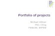 Portfolio of projects Michael Hillman PhD, CEng FIMechE, MIPEM.