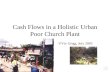Cash Flows in a Holistic Urban Poor Church Plant ©Viv Grigg, July 2003.