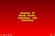 Dr. Wolf's CHM 424 27- 1 Chapter 27 Amino Acids, Peptides, and Proteins.