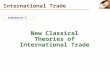 New Classical Theories of International Trade International Trade Dadoboeva F.