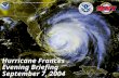 Hurricane Frances Evening Briefing September 7, 2004.