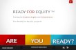 © READY FOR EQUITY The Ready for Equity! projects READY FOR EQUITY TM 1 Training for Business Angels and Entrepreneurs The Ready for Equity! projects YOU.