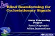 Blind Beamforming for Cyclostationary Signals Array Processing Project Preeti Nagvanshi Aditya Jagannatham.