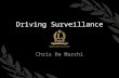 Driving Surveillance Chris De Marchi. Overview Company founded in 1996 Proprietary hardware & software – Created 2008 GPS, Fleet Management, Consulting.