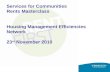 Services for Communities Rents Masterclass Housing Management Efficiencies Network 23 rd November 2010.