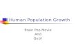 Human Population Growth Brain Pop Movie And Quiz!.