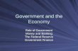 Government and the Economy Role of Government Money and Banking The Federal Reserve Government Finance.
