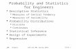 JMB Chapter 1EGR 252.001 Spring 2010 Slide 1 Probability and Statistics for Engineers  Descriptive Statistics  Measures of Central Tendency  Measures.