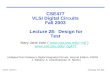 CSE477 L28 DFT.1Irwin&Vijay, PSU, 2003 CSE477 VLSI Digital Circuits Fall 2003 Lecture 28: Design for Test Mary Jane Irwin ( mji ) cg477mji.