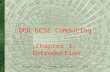 OCR Computing GCSE © Hodder Education 2013 Slide 1 OCR GCSE Computing Chapter 1: Introduction.