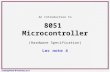 Hsabaghianb @ kashanu.ac.ir Microprocessors 4-1 An Introduction to 8051 Microcontroller (Hardware Specification) Lec note 4.