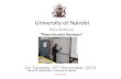 University of Nairobi On Tuesday 16 th December, 2014 PhD Defense 10.00am School of Mathematics, University of Nairobi “Plane Hurwitz Numbers"