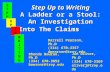 STEPSTEP UPUP TOTO WRITINGWRITING Step Up to Writing A Ladder or a Stool: An Investigation Into The Claims Rhonda Bowron, Ph.D (334) 670-3852 bowronr@troy.edu.