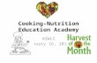 Cooking-Nutrition Education Academy ASWLC January 16, 2015.
