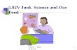 5.02V Junk Science and Our Food 1 5.02U Junk Science