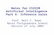 Notes for CS3310 Artificial Intelligence Part 4: Inference rules Prof. Neil C. Rowe Naval Postgraduate School Version of July 2009.