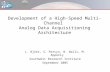 Development of a High-Speed Multi-Channel Analog Data Acquisitioning Architecture L. Björk, S. Persyn, B. Walls, M. Epperly Southwest Research Institute.