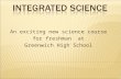 An exciting new science course for freshman at Greenwich High School.