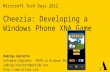 Microsoft Tech Days 2012 Cheezia: Developing a Windows Phone XNA Game Rodrigo Barretto Software Engineer - MCPD on Windows Phone rodrigo.barretto@attido.com.