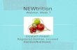 NEWtrition Webinar, Week 7 Elizabeth Prebish Registered Dietitian, Licensed Dietitian/Nutritionist.