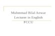 Muhmmad Bilal Anwar Lecturer in English FCCU. Learning Through Stories.