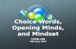 Choice Words, Opening Minds, and Mindset COOR ISD February 2015.