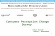 1 Consumer Perception Change Survey Ankur Baruah VIKSAT, Ahmedabad.