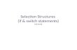 Selection Structures (if & switch statements) (CS1123)