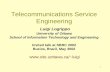 1 Telecommunications Service Engineering Luigi Logrippo University of Ottawa School of Information Technology and Engineering Invited talk at SBRC 2002.