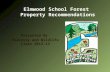 Elmwood School Forest Property Recommendations Presented By Forestry and Wildlife Class 2012-13.