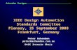 Ashenden Designs IEEE Design Automation Standards Committee Plenary, 25 September 2003 Frankfurt, Germany Peter Ashenden peter@ashenden.com.au DASC Interim.