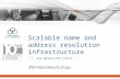 Scalable name and address resolution infrastructure -- Ira Weiny/John Fleck #OFADevWorkshop.