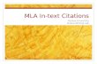 MLA In-text Citations Purdue University Online Writing Lab.