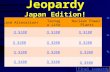 Jeopardy Japan Edition! Land Alterations Teenage Life Nuclear Power Plants Q $100 Q $200 Q $300 Q $400 Q $100 Q $200 Q $300 Q $400 Final Jeopardy.