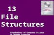 13.1 13 File Structures Foundations of Computer Science  Cengage Learning.