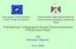 1 Palestinian Integrated Rural Environmental Protection Plan By Hossam Zaqoot June 2005 European Commission LIFE Third Countries Palestinian National Authority.