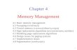1 Memory Management Chapter 4 4.1 Basic memory management 4.2 Swapping (εναλλαγή) 4.3 Virtual memory (εικονική/ιδεατή μνήμη) 4.4 Page replacement algorithms.