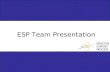 ESP Team Presentation. Enabling Operational Excellence Operational Excellence Optimum delivery of IT Services Proactive Problem Management User Self-