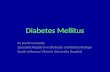 Diabetes Mellitus Dr David Carmody Specialist Registrar in Diabetes and Endocrinology South Infirmary Victoria University Hospital.