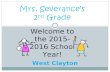 Welcome to the 2015-2016 School Year! West Clayton.