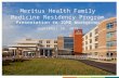 Meritus Health Family Medicine Residency Program September 10, 2015 Presentation to IGME Workgroup.