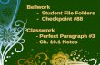 Bellwork - Student File Folders - Checkpoint #88 Classwork - Perfect Paragraph #3 - Ch. 10.1 Notes.